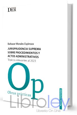 Jurisprudencia Suprema Sobre Procedimientos y Actos Administrativos