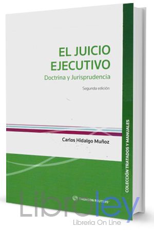 el-juicio-ejecutivo-doctrina-y-jurisprudencia-2da-edición